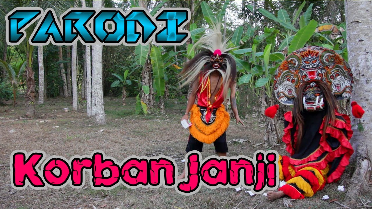 korban janji guyonwaton -- (PARODI VERSI BARONGAN JARANAN)