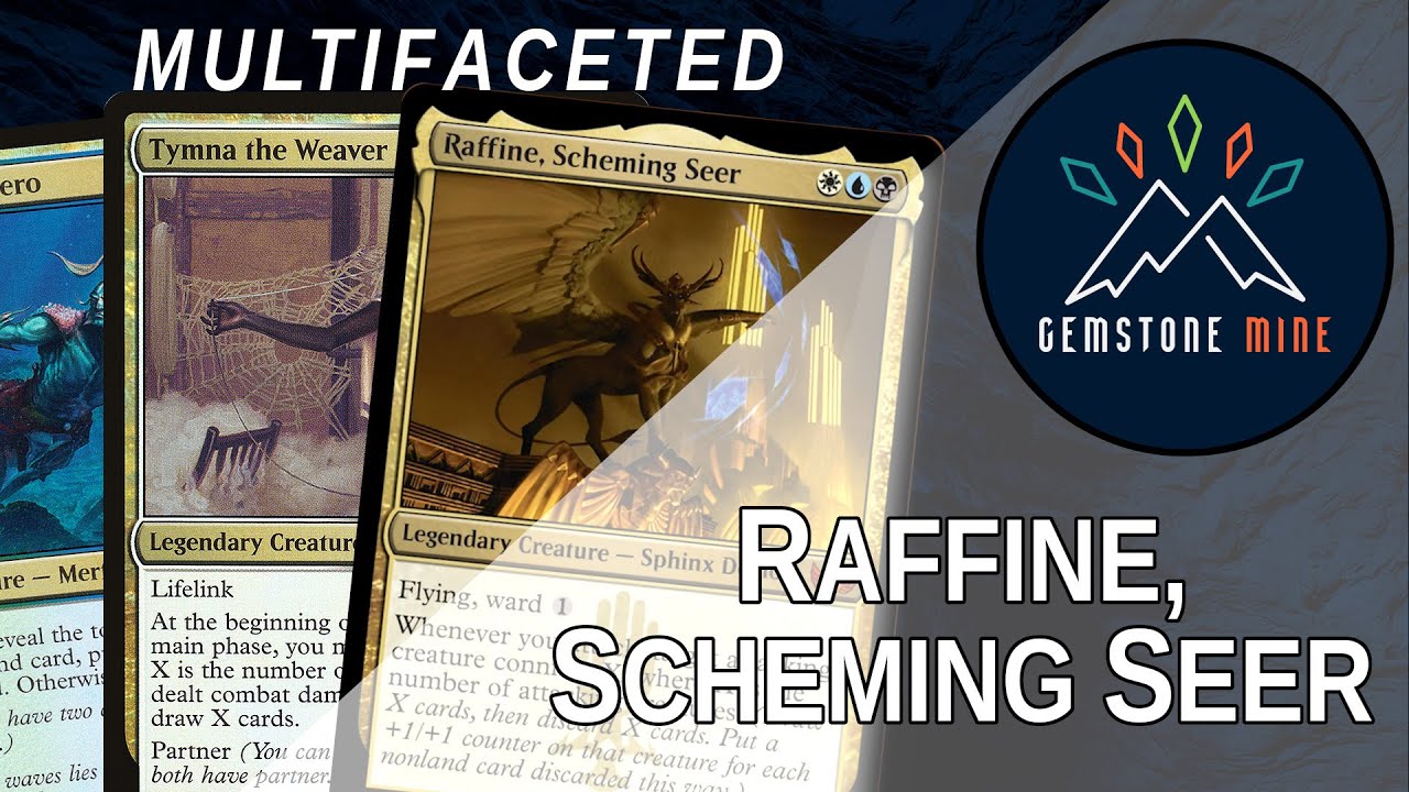 Raffine, Scheming Seer -- Multifaceted