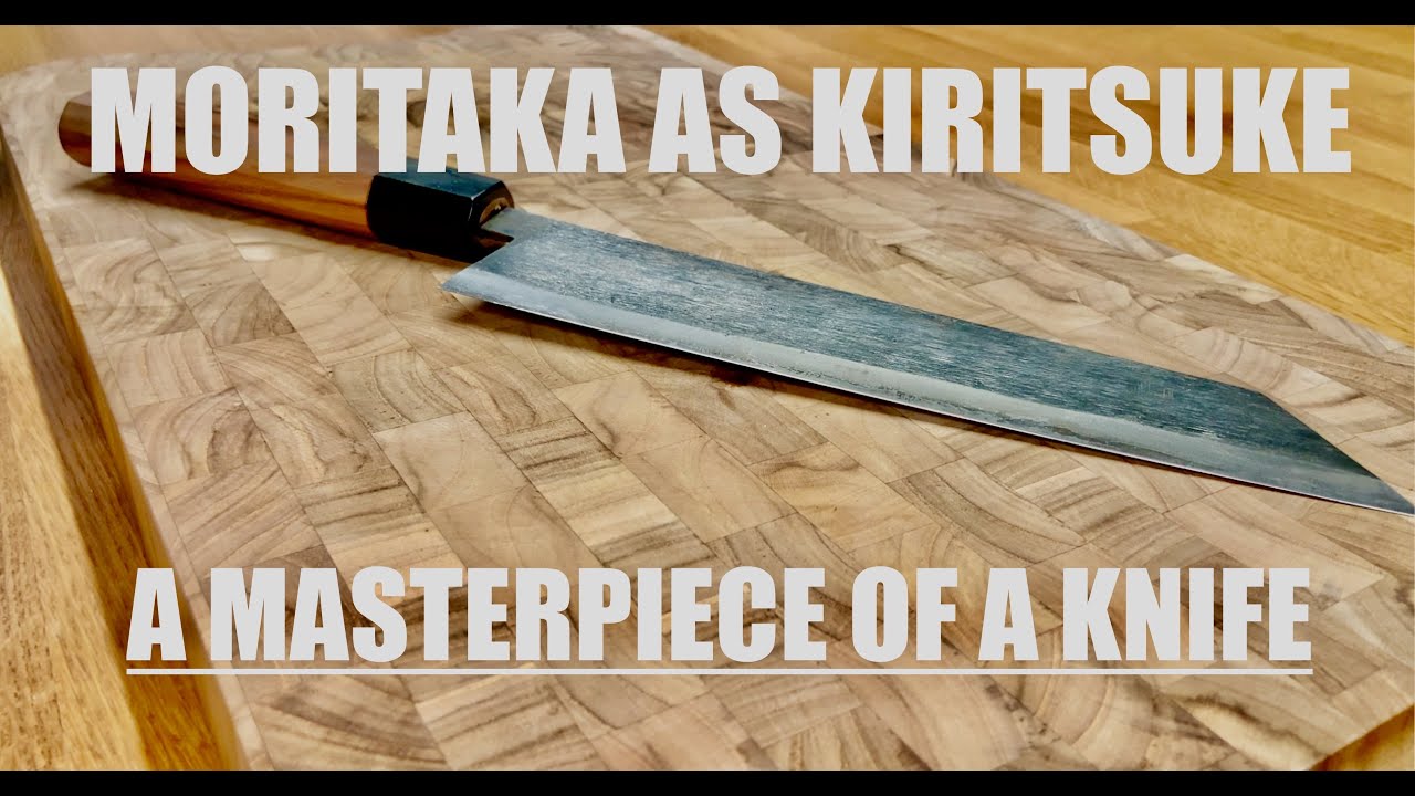 Moritaka Kiritsuke 240mm (AS) - My Favorite Japanese Knife!
