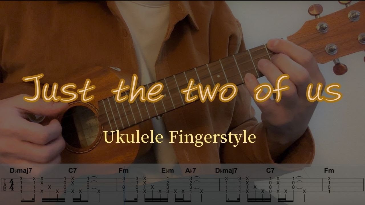 Fingerstyle Solo Ukulele | Just the two of us