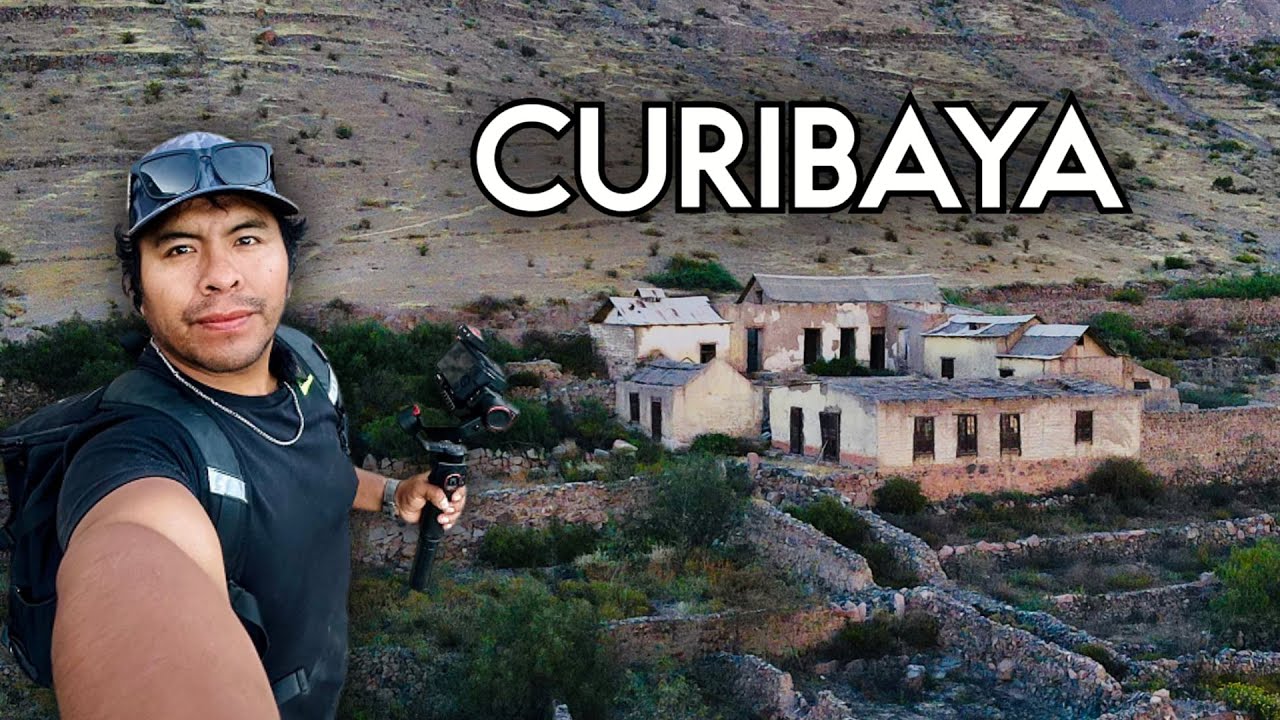 CURIBAYA y su HACIENDA ABANDONADA en TACNA,PERU