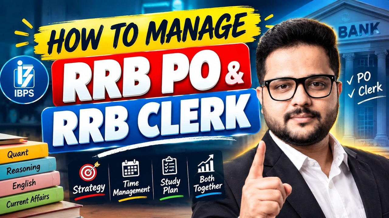 How to Manage RRB PO & RRB Clerk 2026 Together? | Complete Strategy & Study Plan