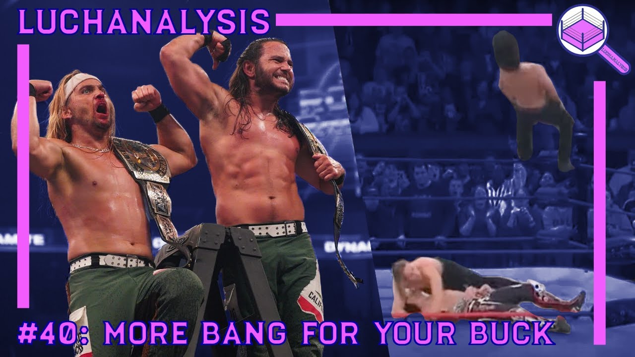 The Young Bucks - More Bang For Your Buck | Wrestling Finisher Analysis | LUCHANALYSIS Episode #40