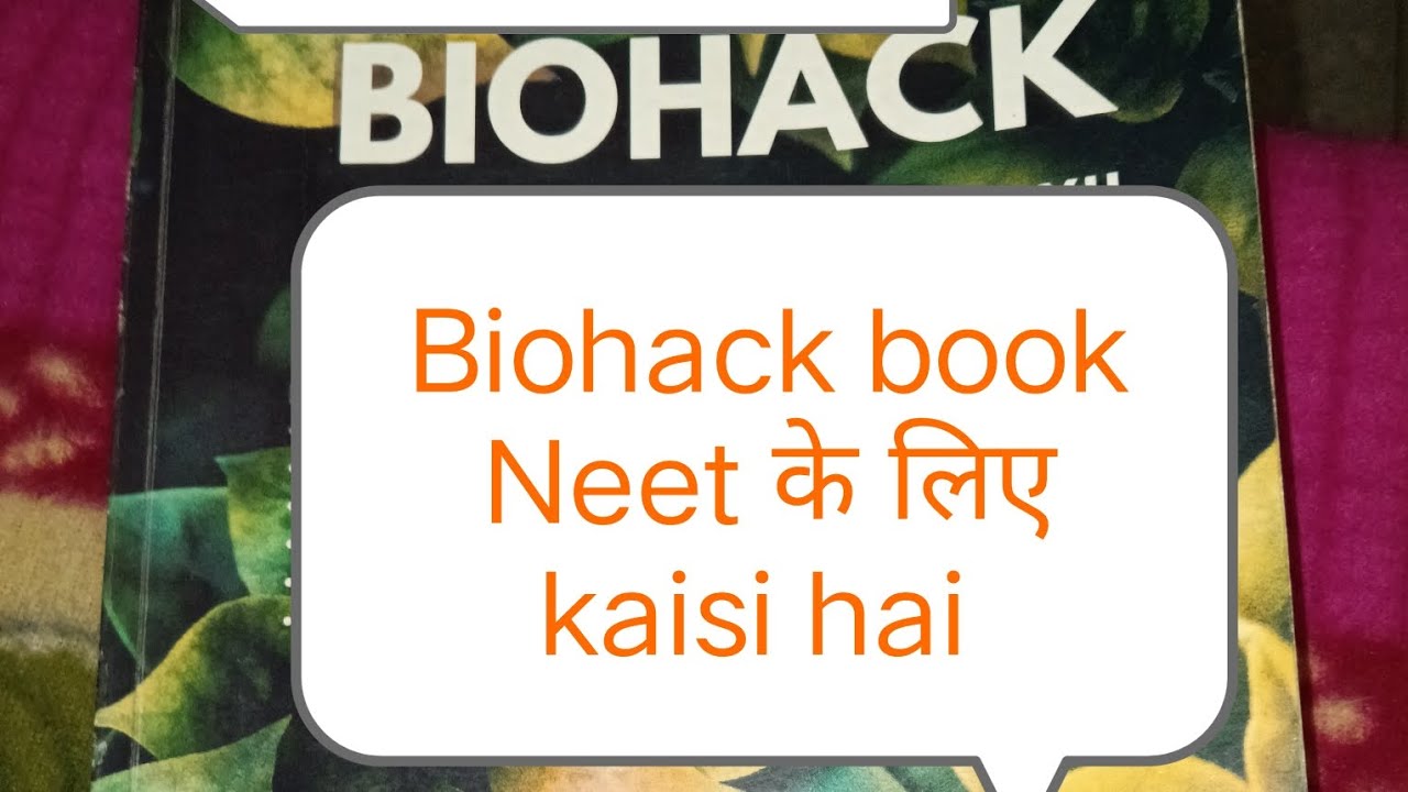 Biohack book review/Biohack neet biology book 2025/Biohack book kaisi hai/biology best book neet