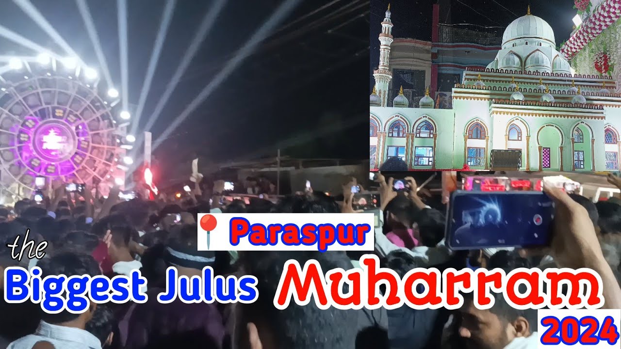 Paraspur Muharram Juloos | Muharram Julus Paraspur 2024 |  Moharram Paraspur