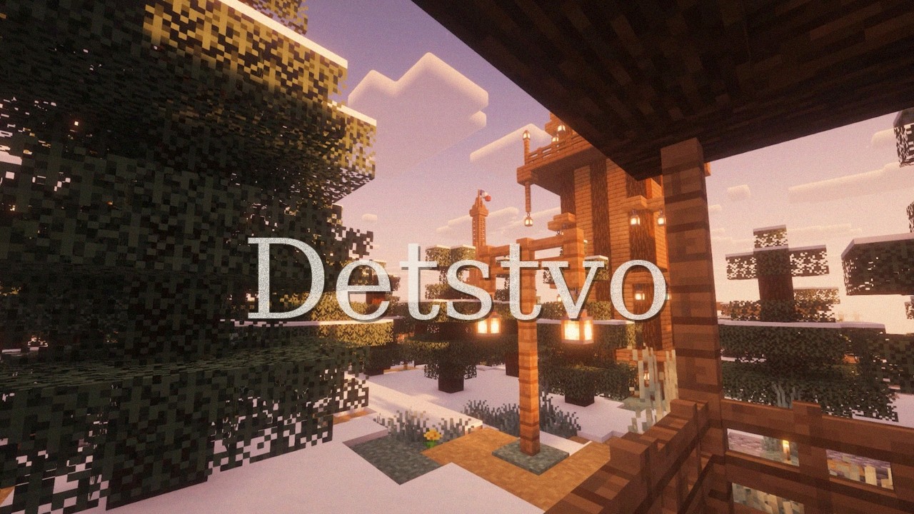 Detstvo (C418, peaceful minecraft songs)