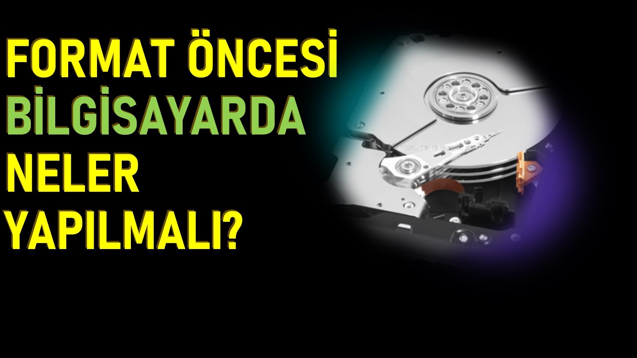 Format Öncesi Bilgisayarda Yapılması Gerekenler