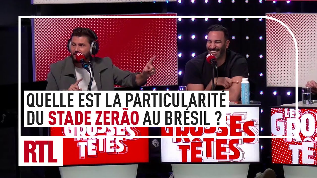 Les Grosses Têtes : quelle est la particularité du stade Zerão au Brésil ?