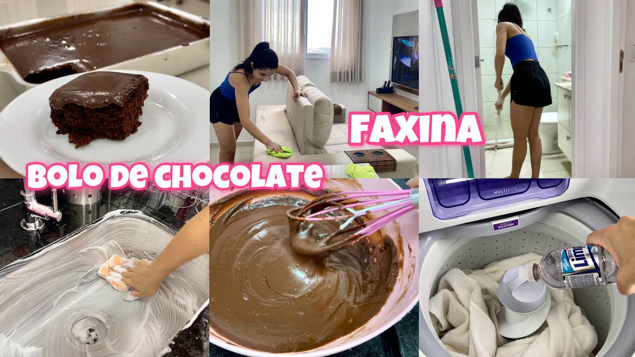 FAXINEI A CASA- FIZ BOLO DE CHOCOLATE- COMO LAVO ROUPA DE CAMA E BANHO
