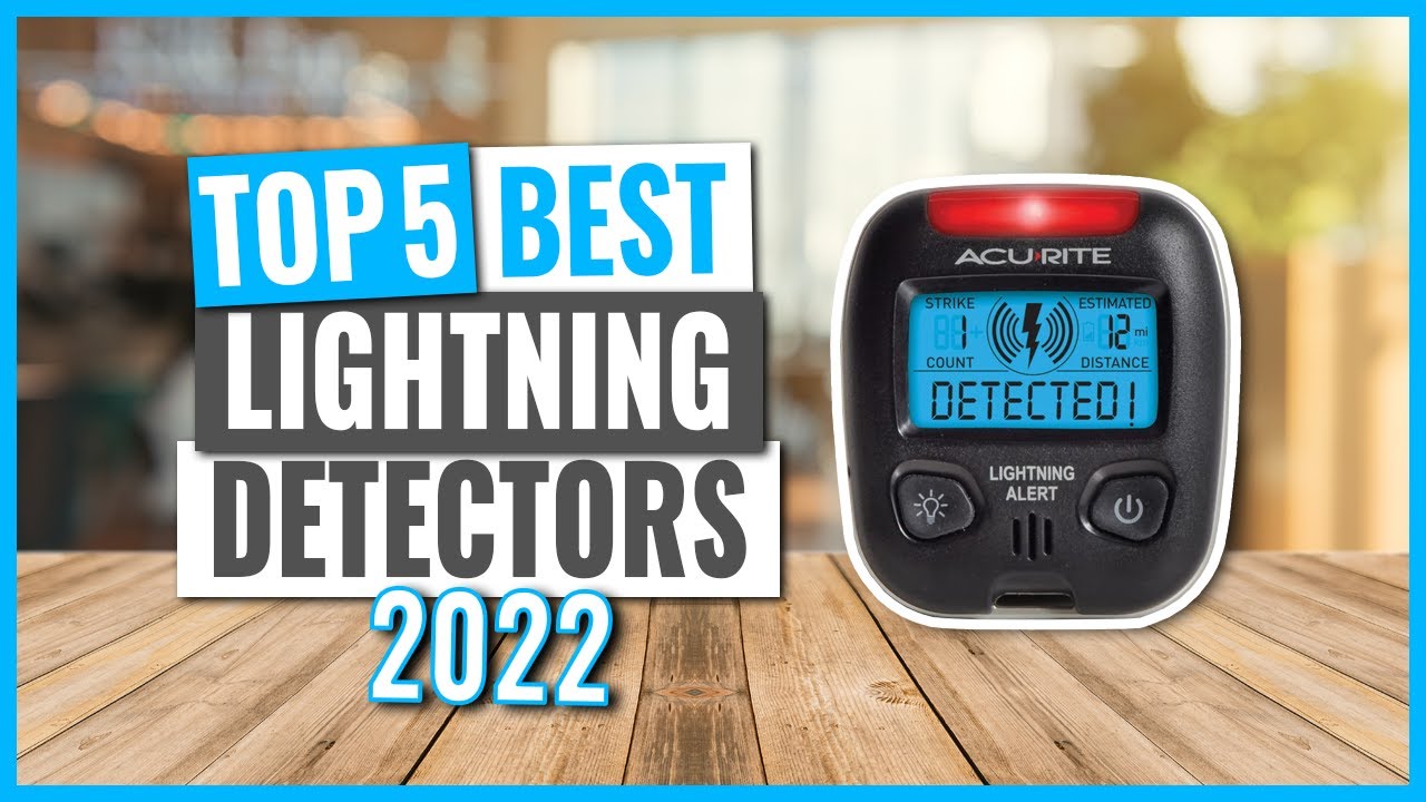 TOP 5: Best Lightning Detectors in 2022 (on Amazon)