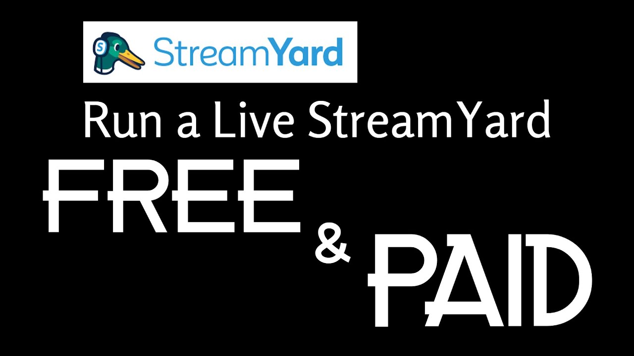 Running a StreamYard Live Stream Free vs Paid