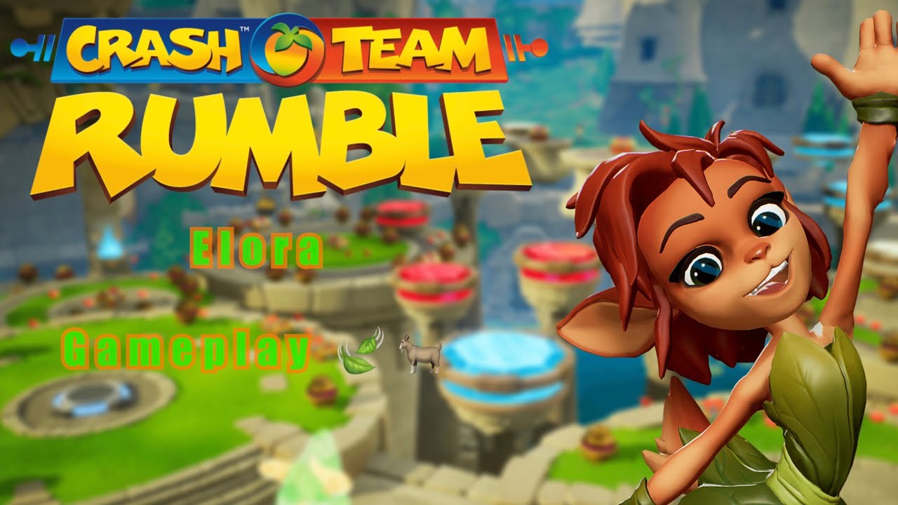 Crash Team Rumble - Elora Gameplay 🍃(HD)