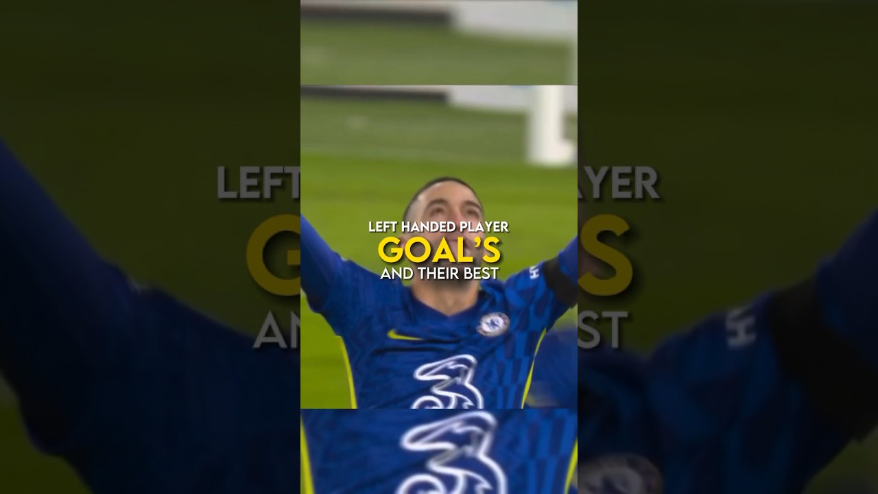 LEFT HANDED PLAYER AND THEIR BEST GOAL #shorts #footballshorts #topgoals #soccershorts #futbol