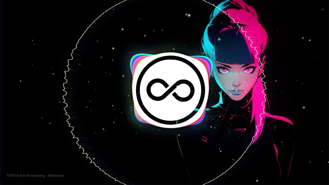 TRFN & Ken Rosenberg - Maneater | ♾️