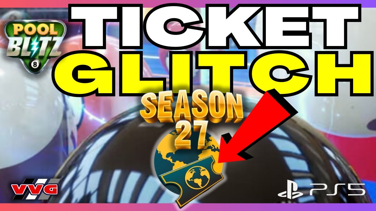 Pool Blitz – Tour Ticket Glitch | New Season 27 Pool Pass