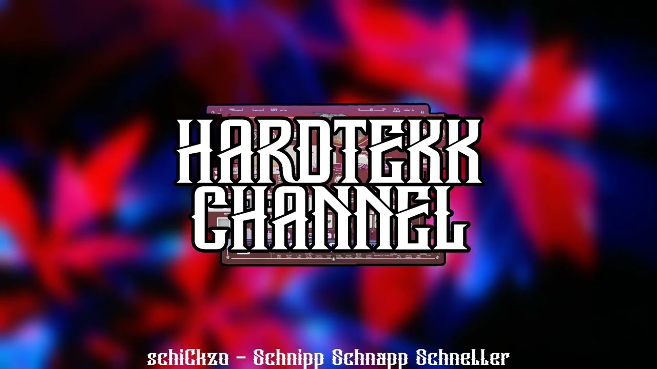 SchiCkzo - Schnipp Schnapp Schneller | HARDTEKK