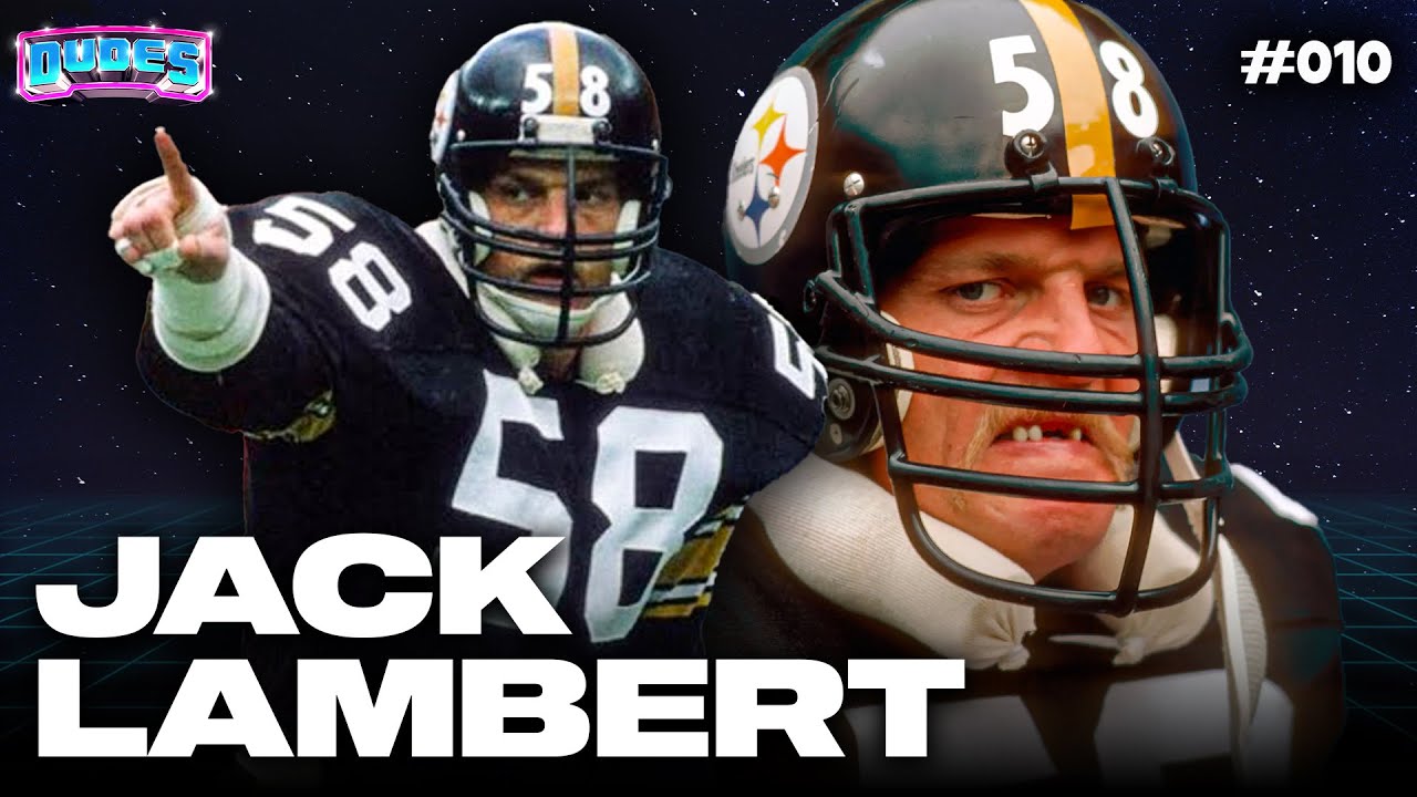 Is Jack Lambert The Most Feared Player In NFL History? | Dudes on Dudes