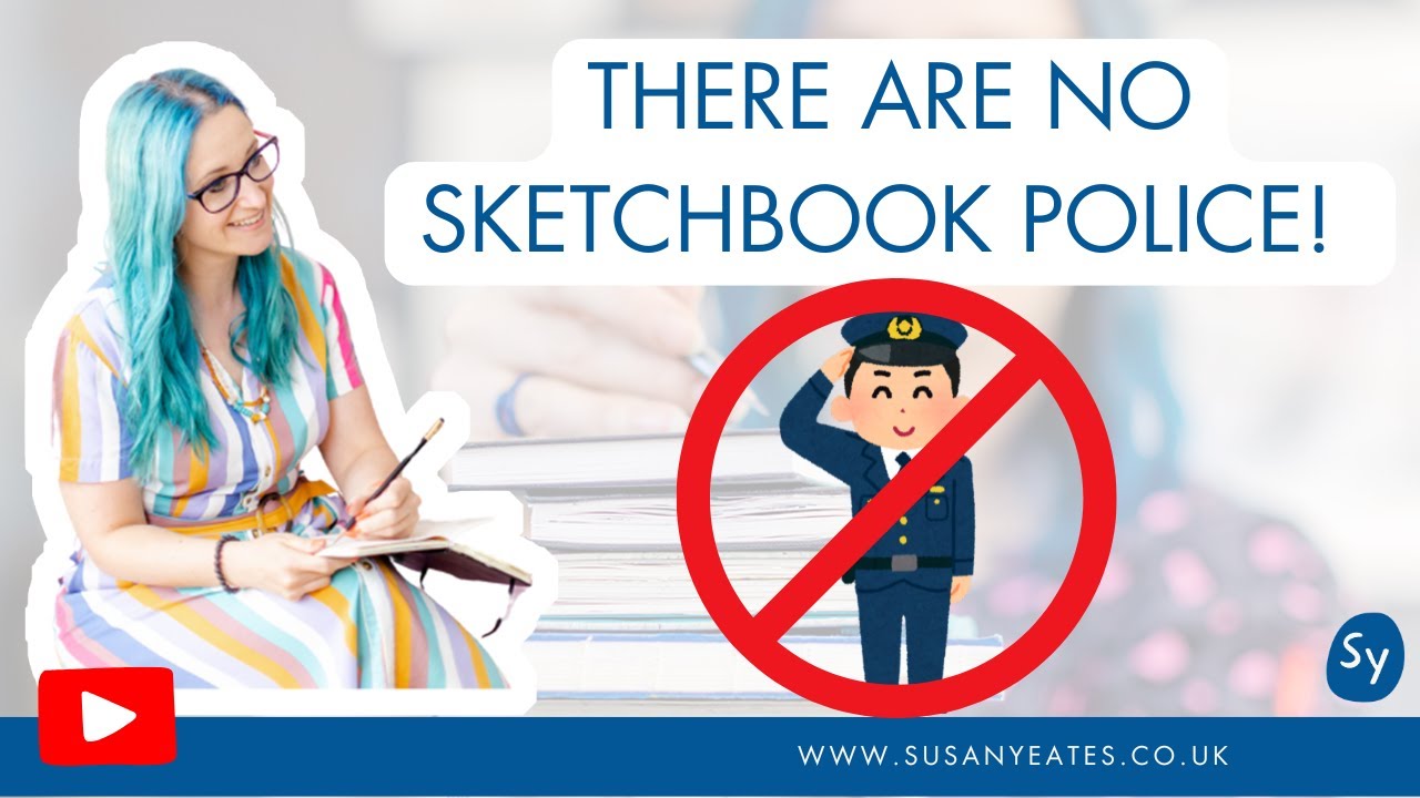 You cannot sketch wrong - there is no such thing as the sketchbook police!