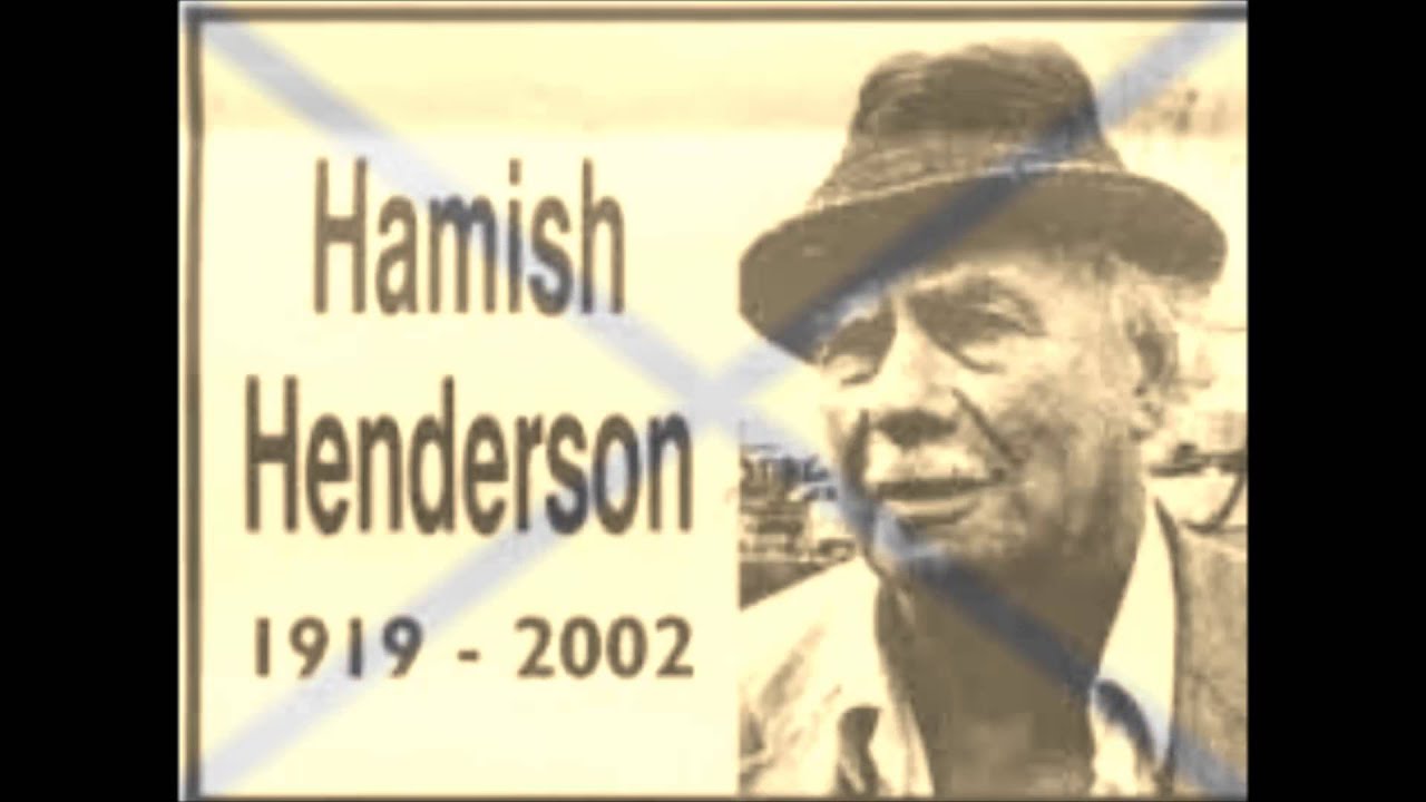 Freedom Come All Ye sung by Hamish Henderson