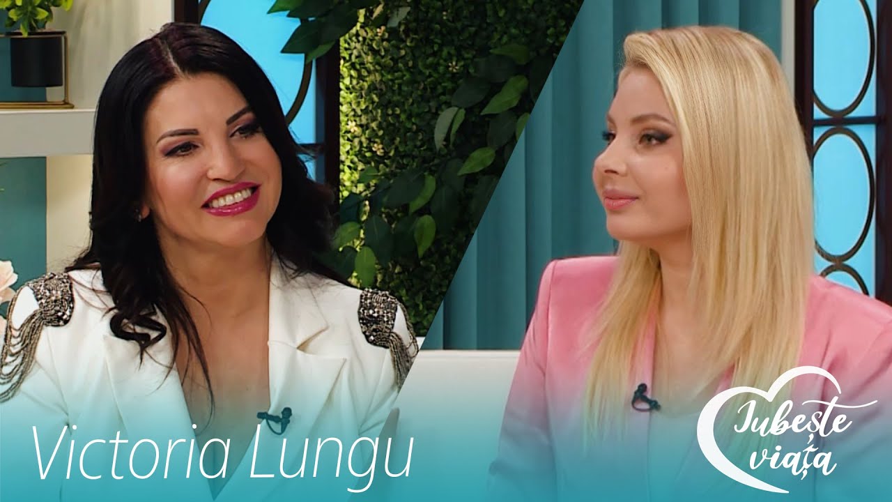 Confesiune cu Victoria Lungu: 