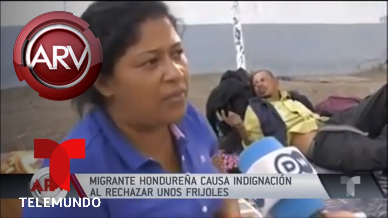 Indignación por migrante hondureña que rechazó fríjoles | Al Rojo Vivo | Telemundo