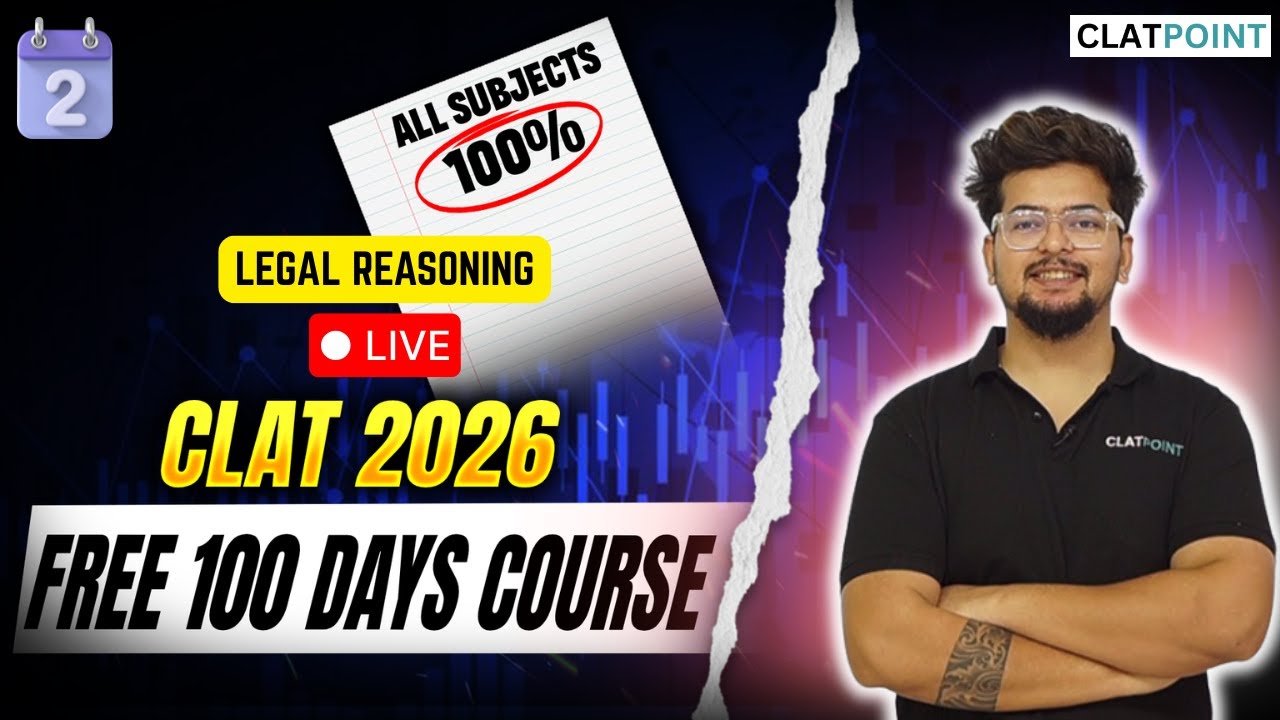 Lecture 2: 100 Days Free Online Classes for CLAT 2026 - Legal Reasoning | CLAT POINT | CLAT 2026