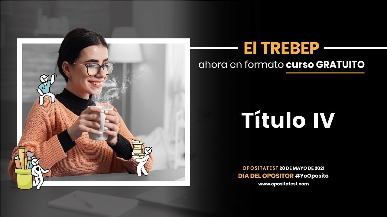 📚 CURSO del TREBEP para Opositores #12 | Título IV, adquisición y pérdida Relación de Servicio