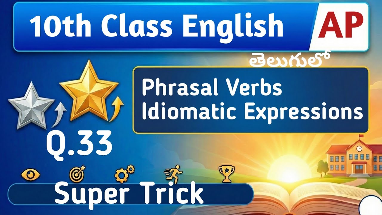 Phrasal Verbs Idiomatic Expressions Super Trick I Question 33 AP Class 10 English Grammar in Telugu