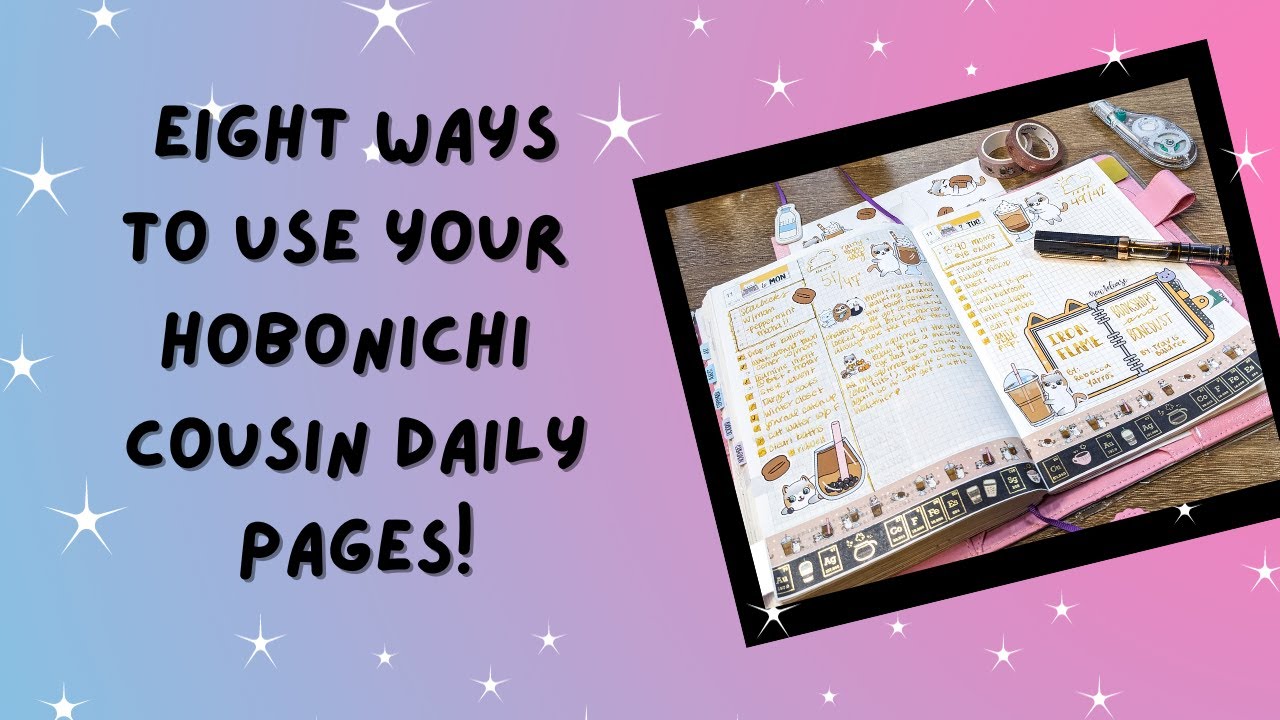8 ways to use the daily pages in your Hobonichi Cousin planner