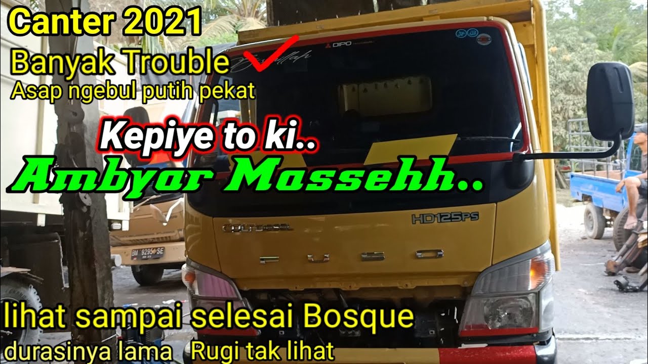 Penyebab mesin canter 2021 njeglek njeglek, asap ngebul putih pekat ( cek sampai selesai Bosque )