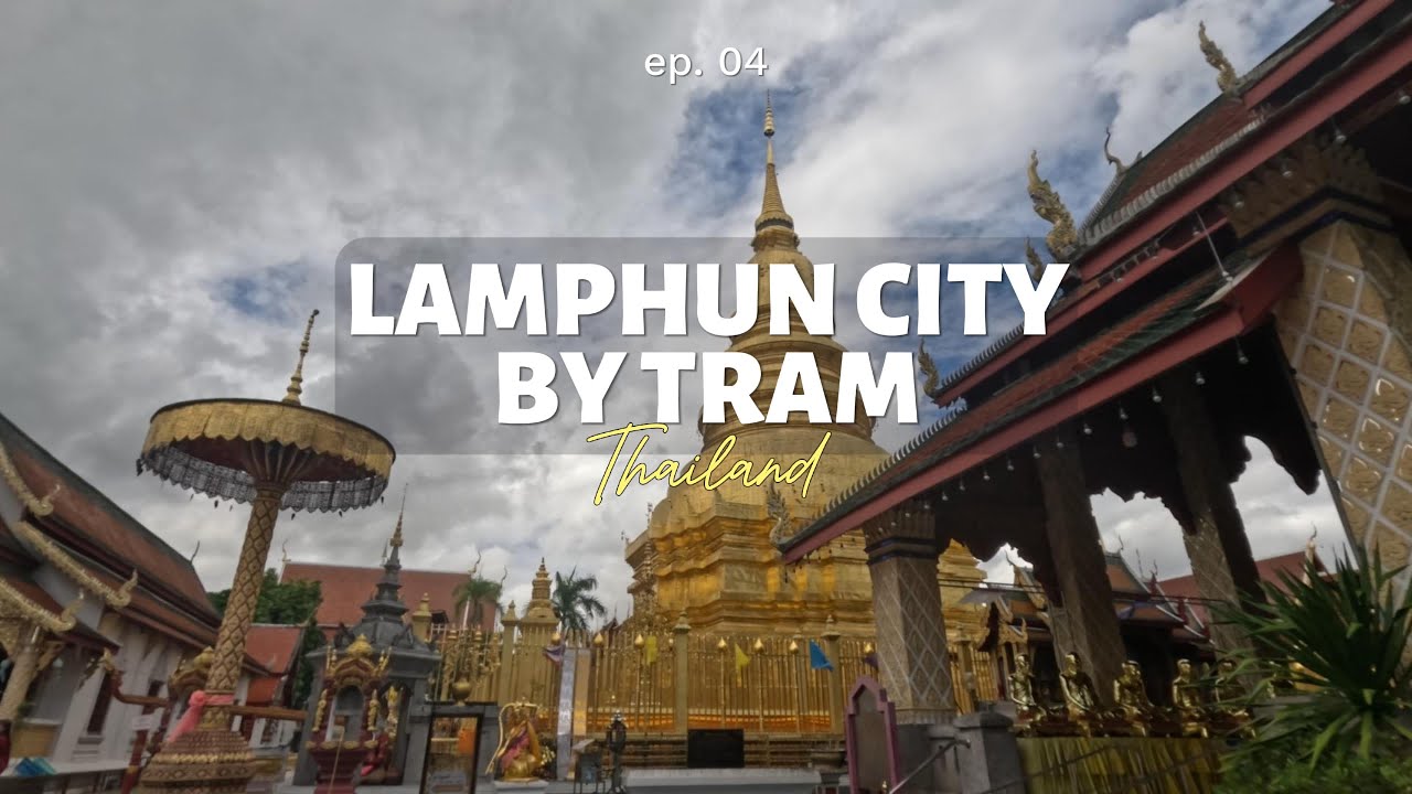 Lamphun City Sightseeing Tram | Must-Do Tour in Northern Thailand | 4K Video