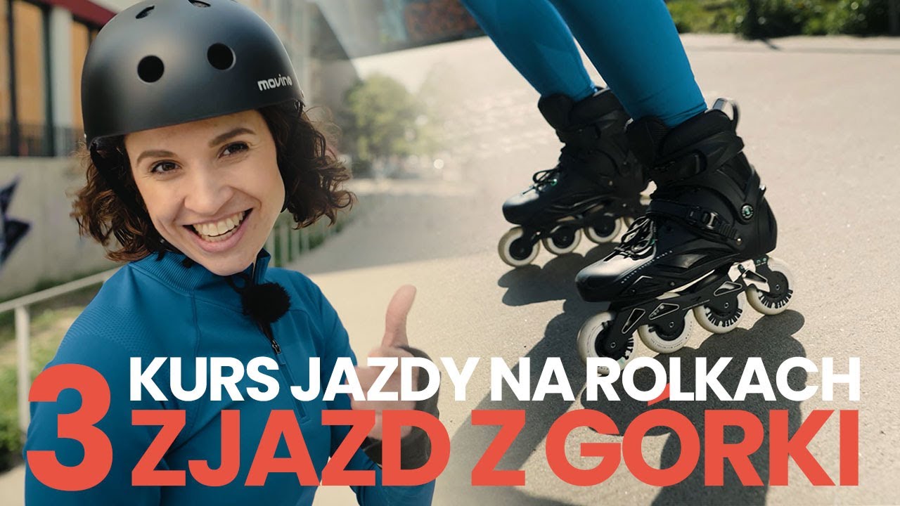 Kurs jazdy na rolkach | Odcinek 3 | Zjazd z górki i hamowanie