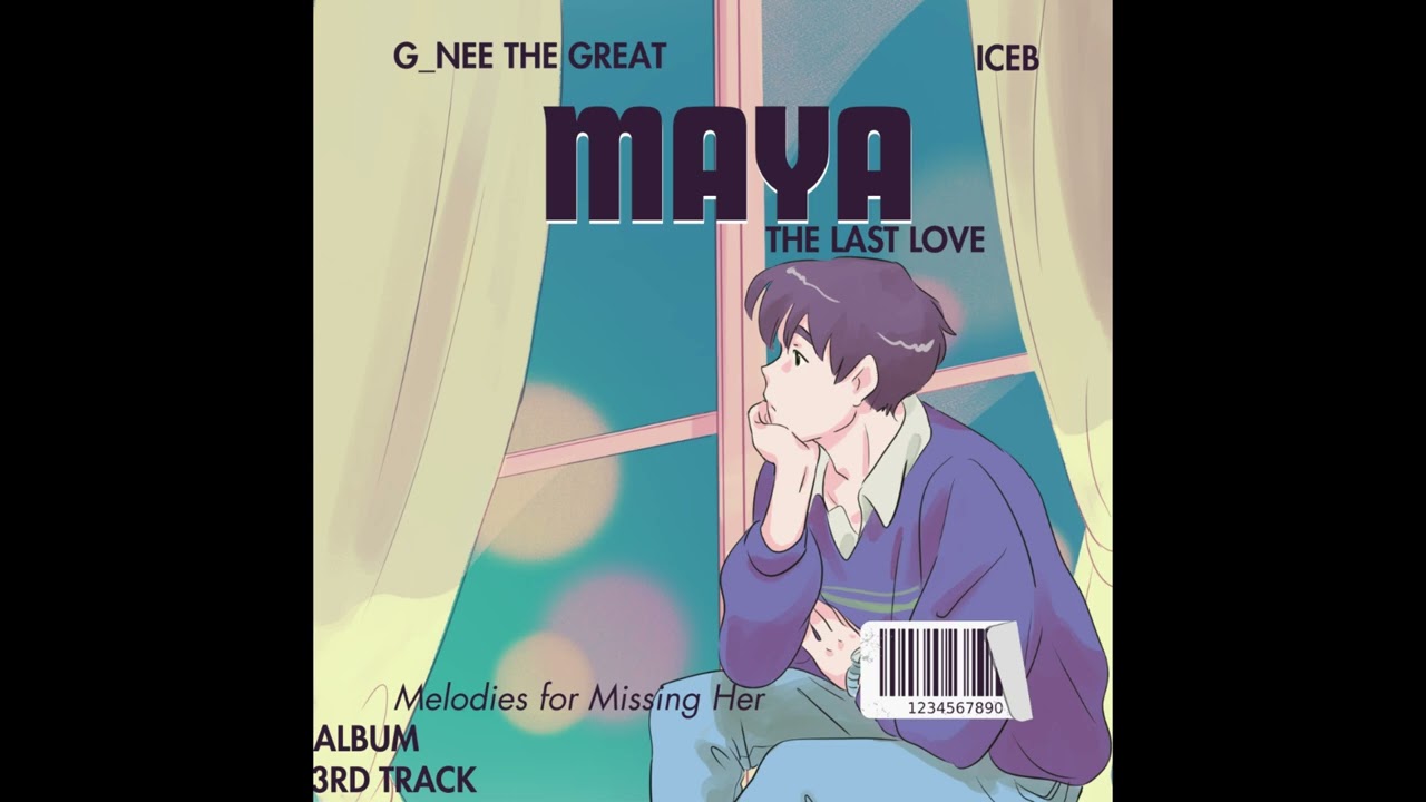 MAYA | G_nee The Great ft:IceB | LAST LOVE ALBUM | 2026 emo rap…