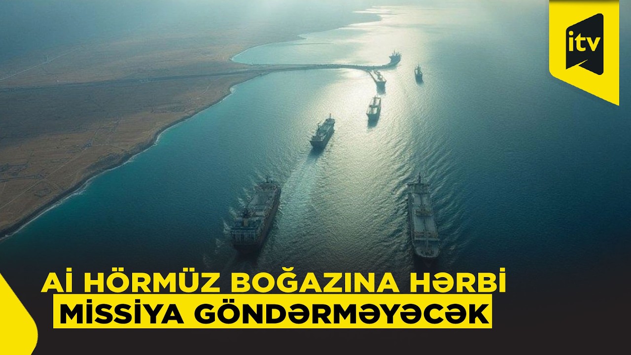 Vaşinqton Hörmüz boğazında beynəlxalq koalisiya yaratmaq istəyir