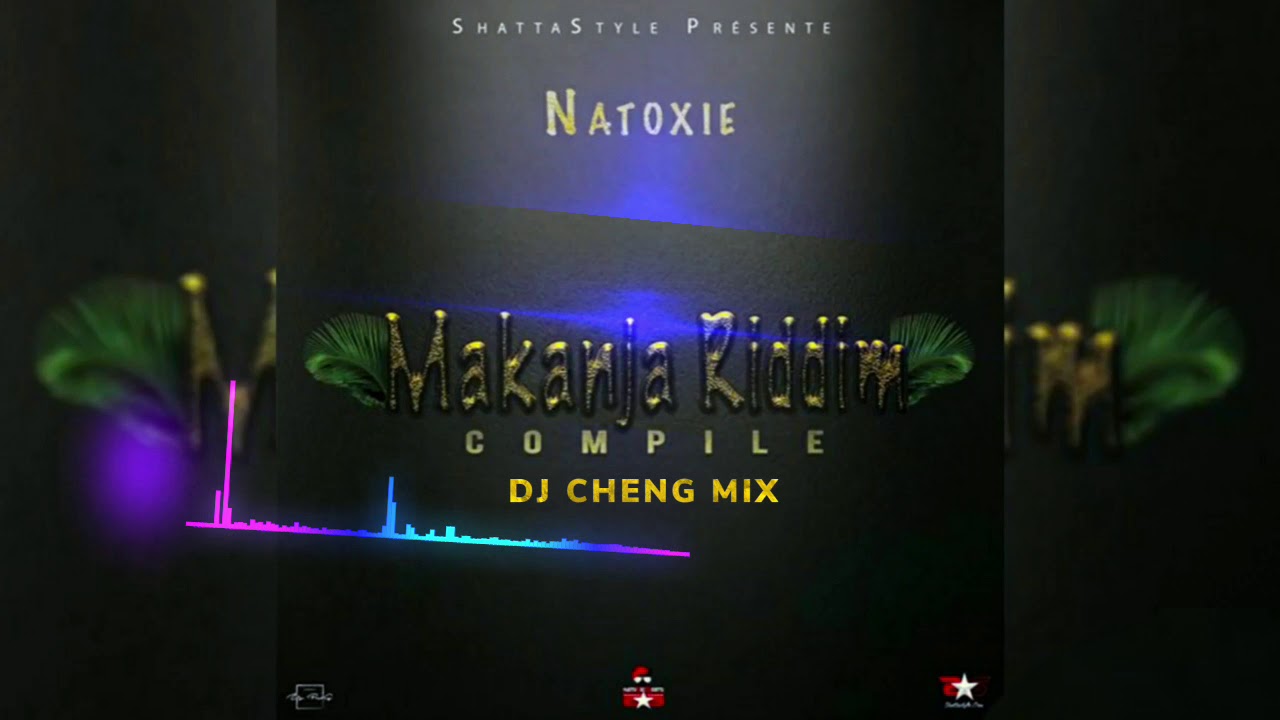 Makanja Riddim Mix[ Dj Cheng Ft Natoxie [ Dennery Segment] Blackboy | Cooyah | Bossla | Chester[2020