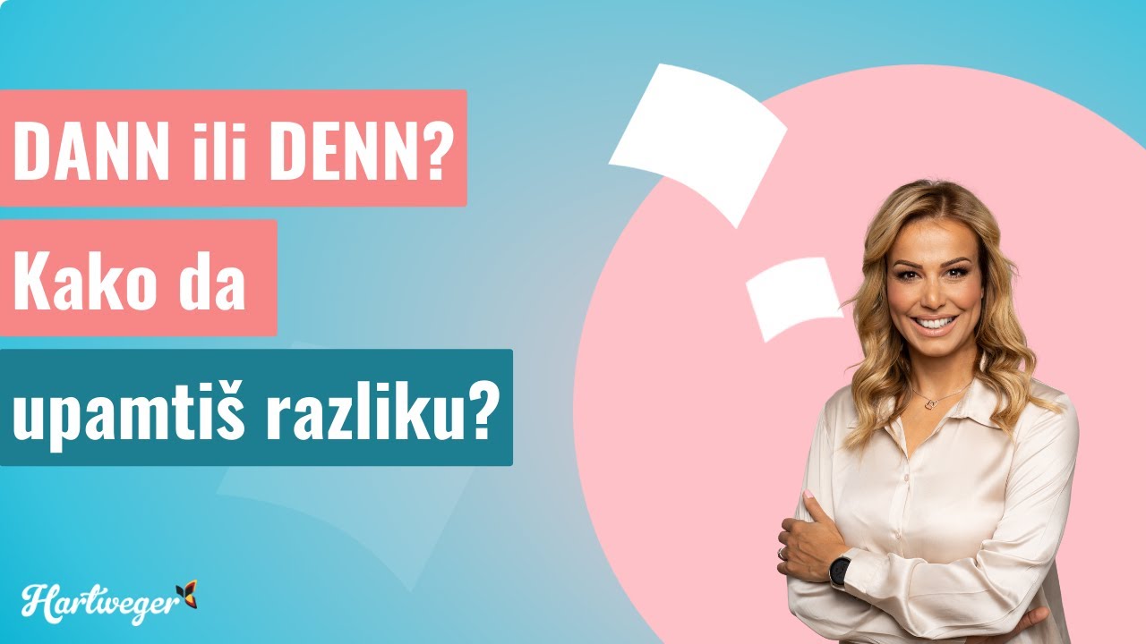 Kako da upamiš razliku između DENN i DANN u nemačkom?