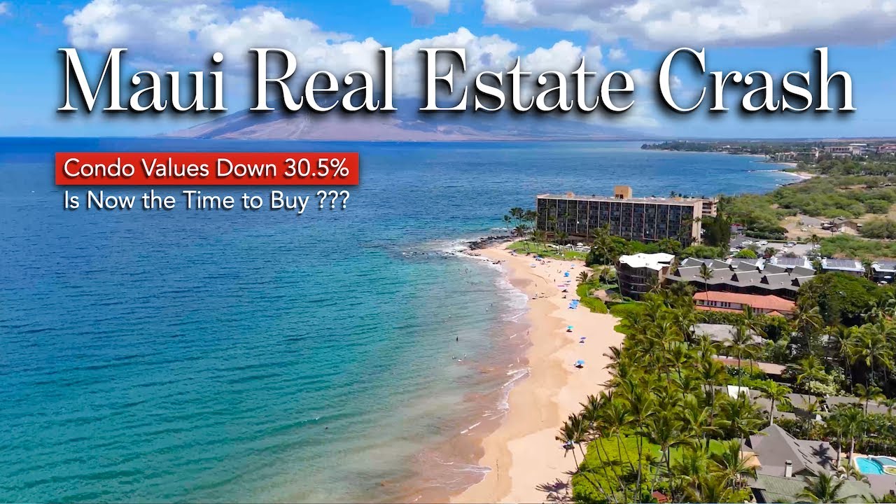 Maui Condo Market CRASH? Prices Down 30.5% — The Data Will Shock You !!!