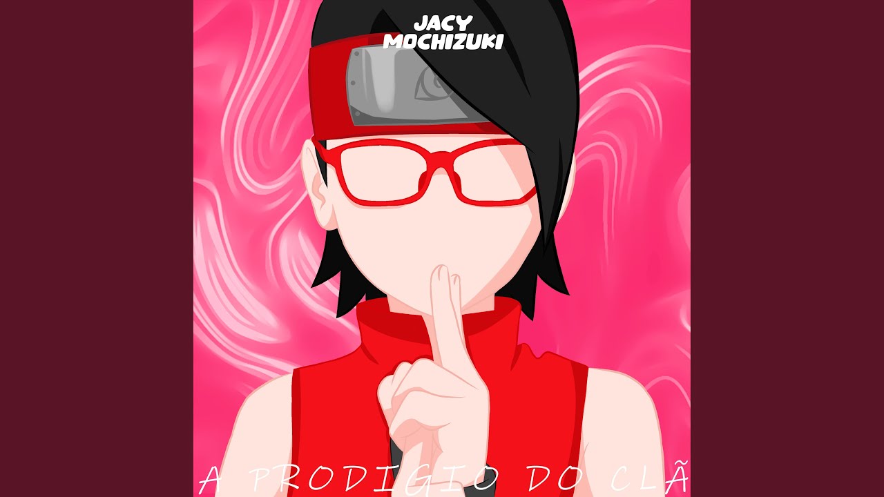 Rap da Sarada Uchiha (Boruto) - A Prodígio do Clã