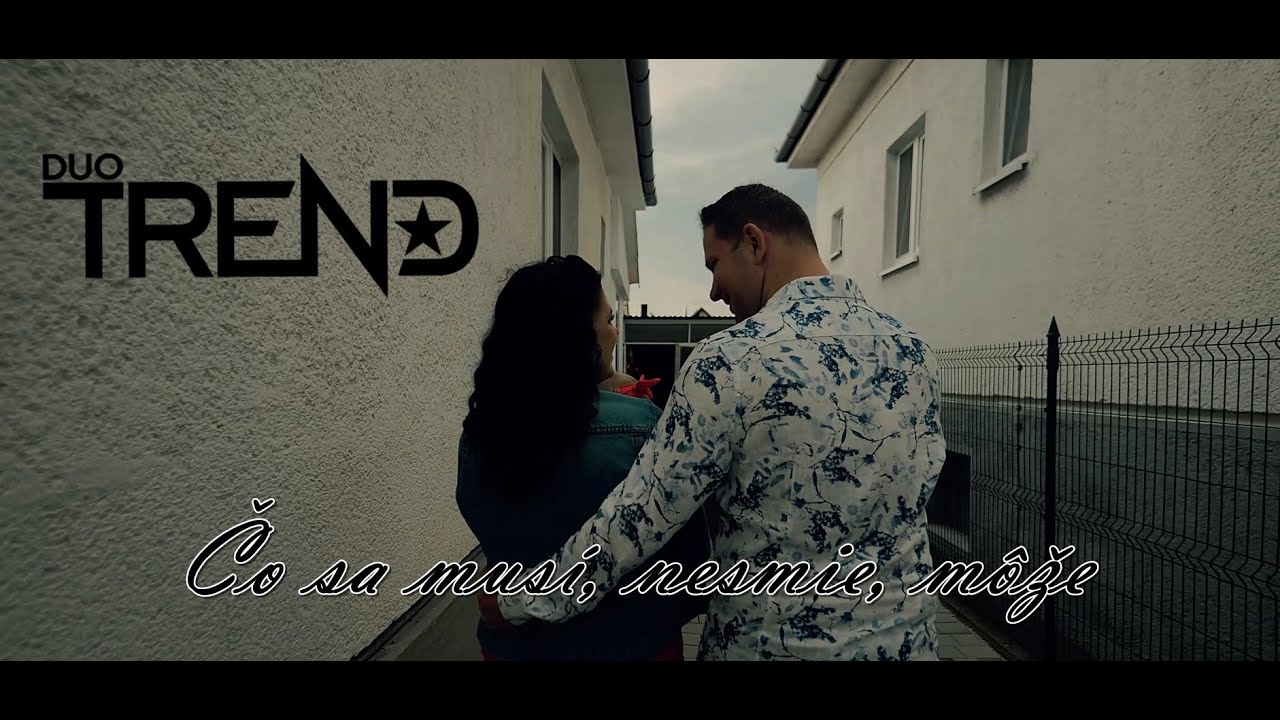 DUO TREND - Čo sa musí, nesmie, môže (Oficiálny videoklip)