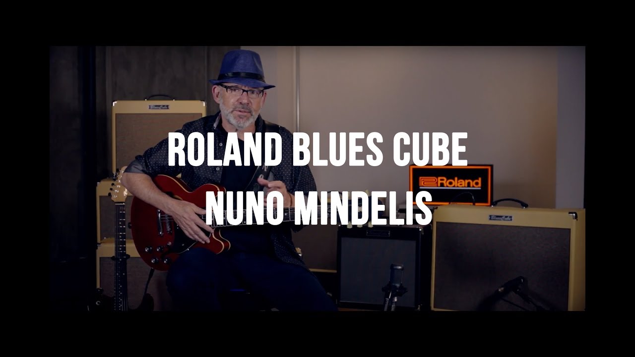 Roland Blues Cube — Nuno Mindelis