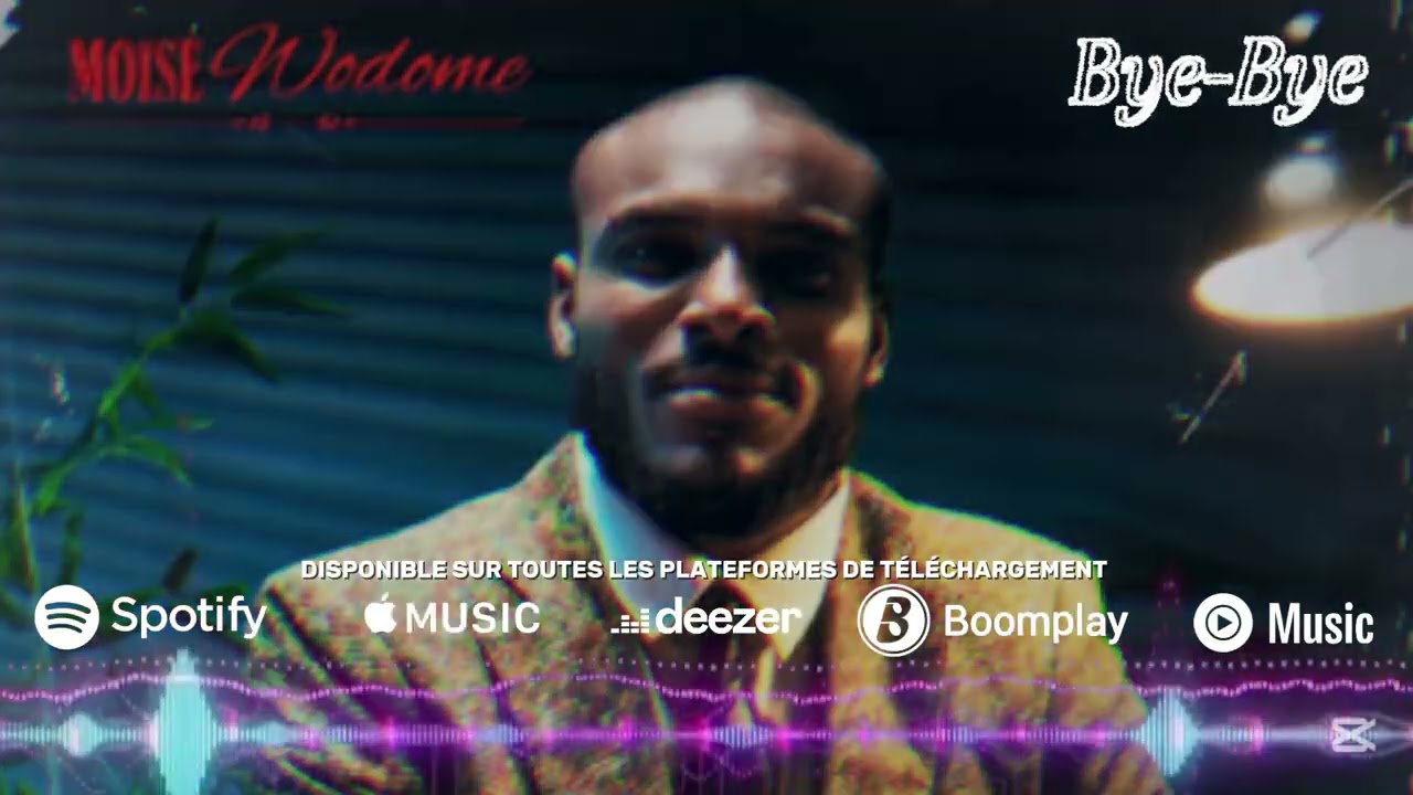 Moïse Wodome - Bye Bye (Audio Officiel)