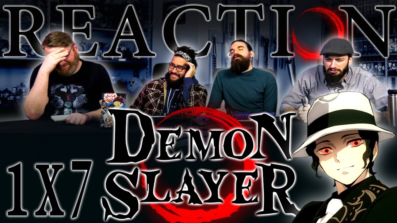 Demon Slayer 1x7 REACTION!! 
