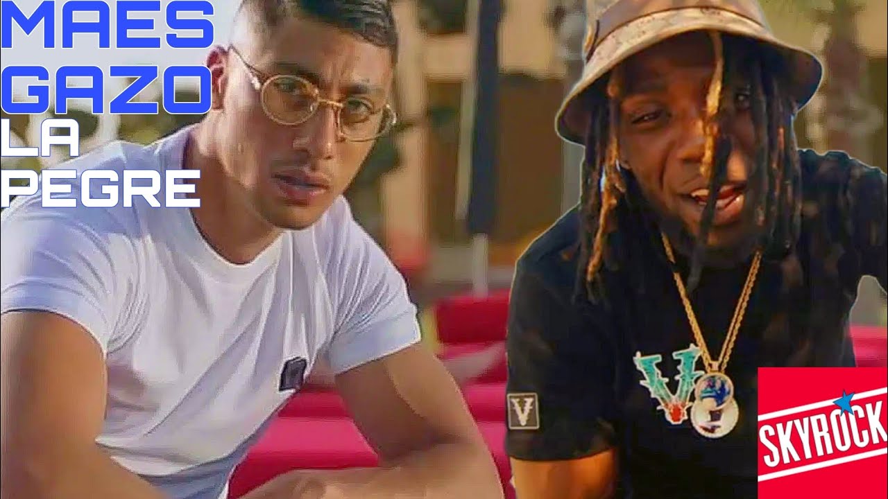 Maes, Gazo - La Pegre (Version Skyrock)