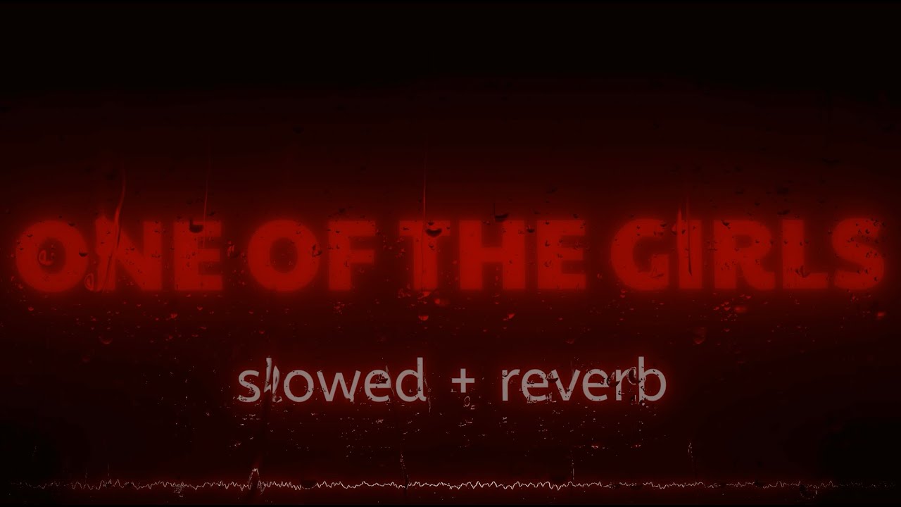 One Of The Girls (Slowed + Reverb) The Weeknd, JENNIE & Lily Rose Depp