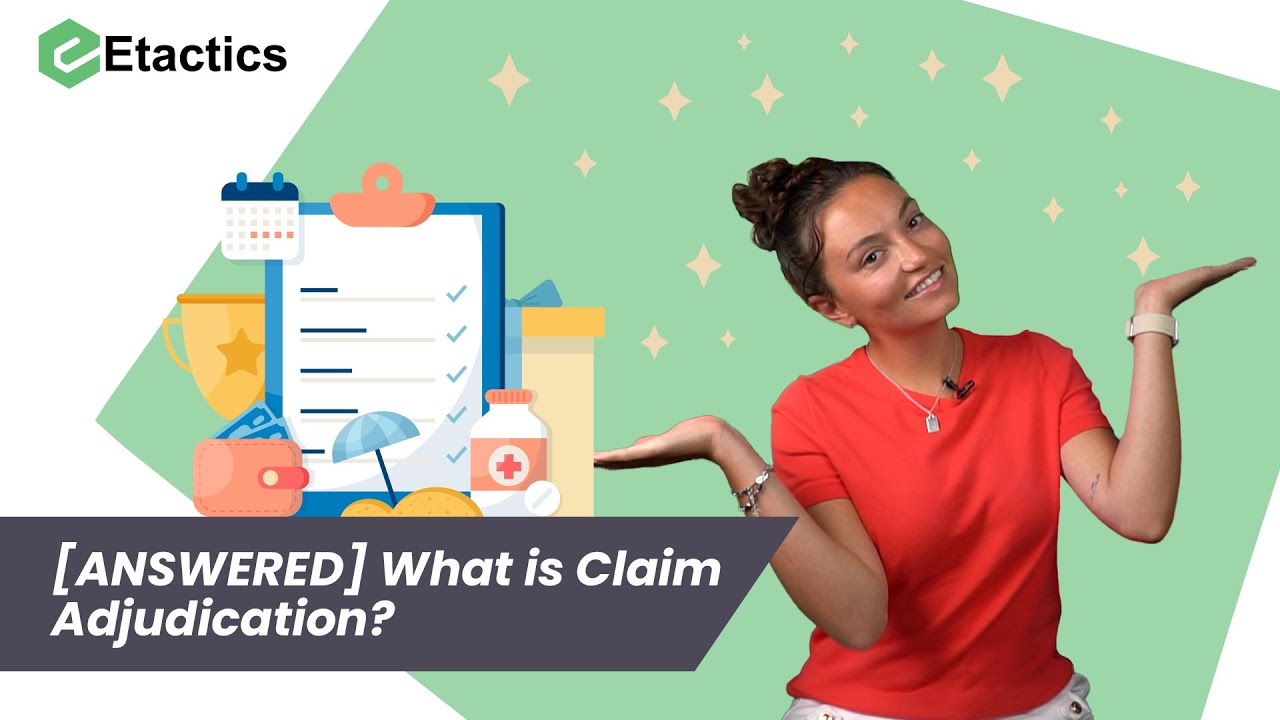 [ANSWERED] What is a Claim Adjudication?