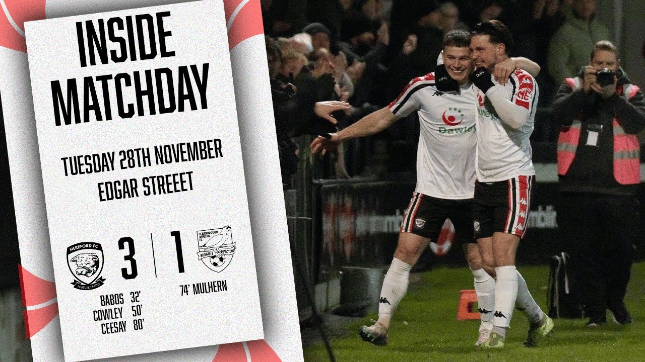 INSIDE MATCHDAY  | Hereford 3-1 Scarborough