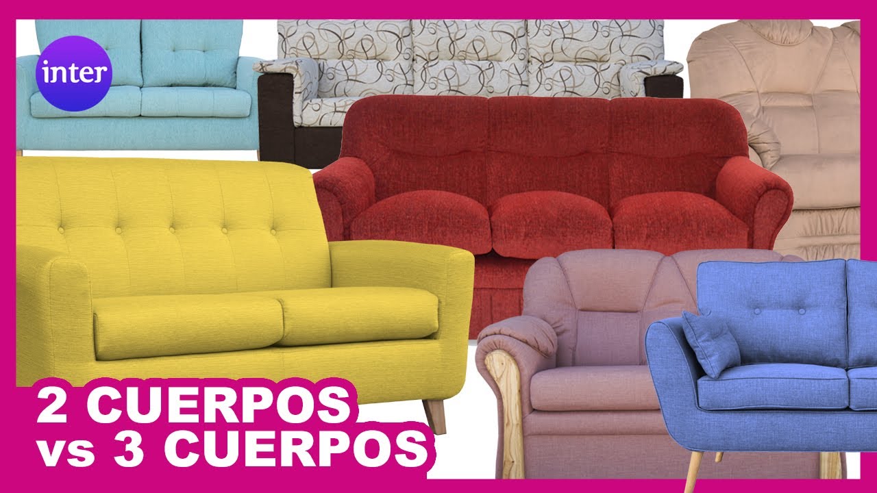 2 o 3 CUERPOS - CUAL ES LA DIFERENCIA | Los tips de Interliving - Los Mejores Sillones de Argentina