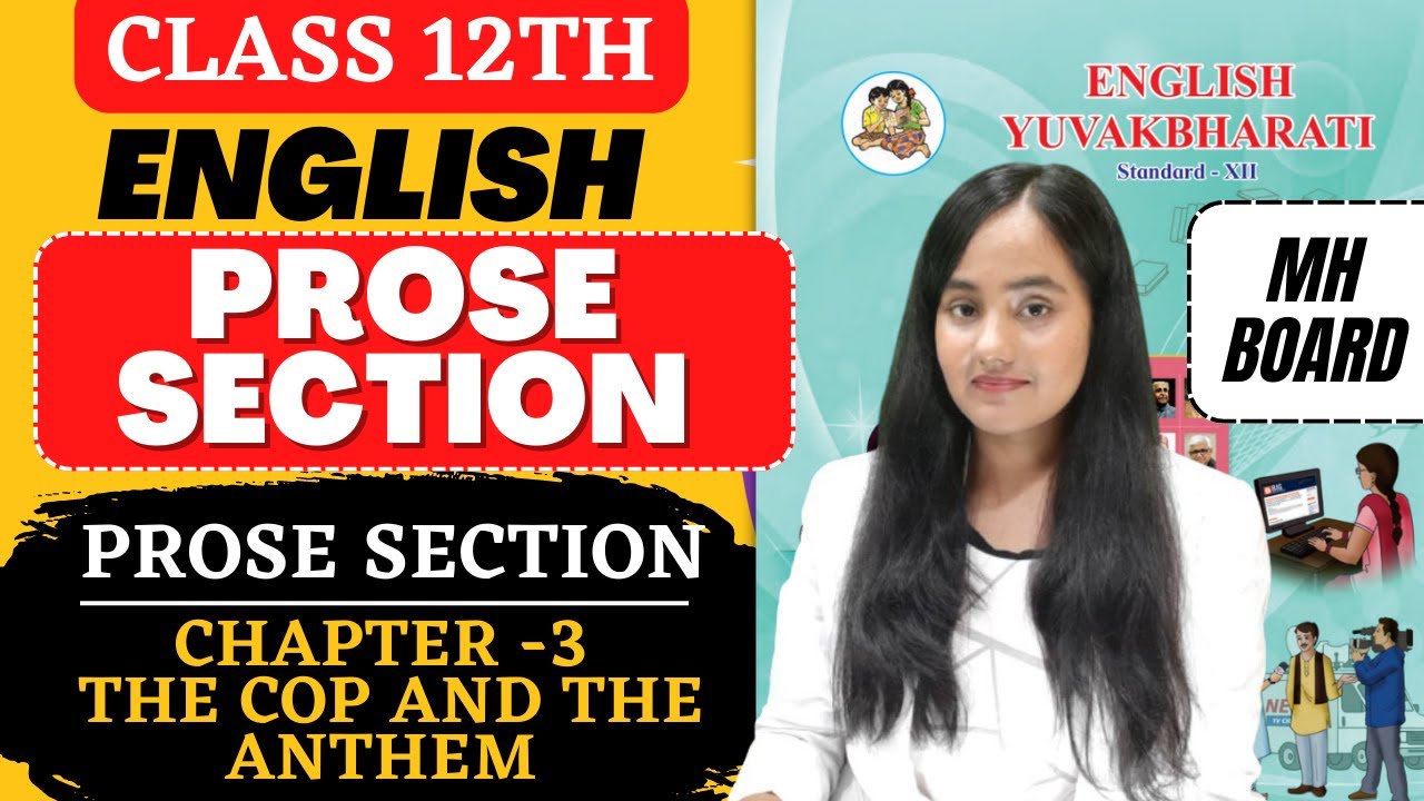 Prose Section Chapter -3 The cop and the Anthem Class 12th | Explanation By #newindianera #english