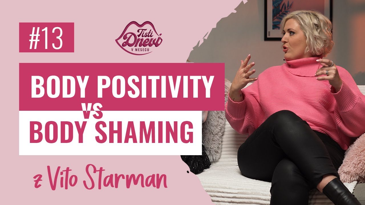13 Body positivity vs body shaming