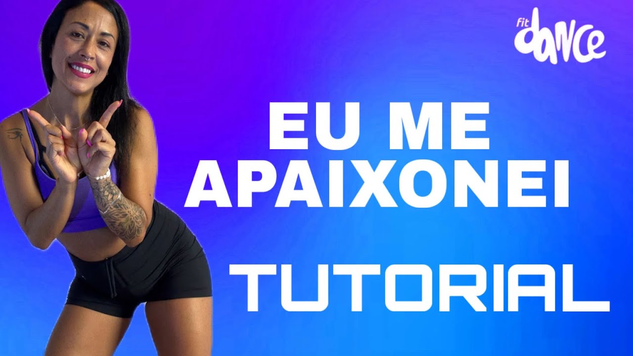 📣TUTORIAL‼️EU ME APAIXONEI - VITINHO IMPERADOR - | FitDance (Coreografia)